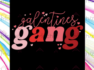 Retro 2022 Valentine's Day Galentines Gang Svg Files