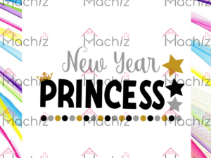 New Year Princess Svg Files, New Year Svg, Happy New Year Svg