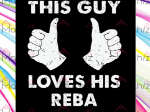 This Guy Loves His REBA Svg Files, Valentine Svg, Valentine Gifts