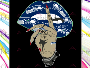 Seattle Seahawks Shut The Fuck Up Svg Files, NFL Svg