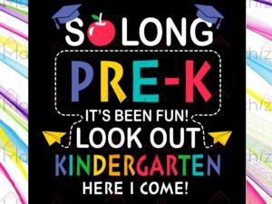 So Long Pre-K Kindergarten SVG PNG