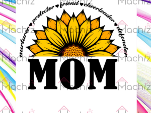 Sunflower Mom Svg Files, Mom Svg, Mother Svg
