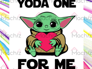 Yoda One For Me Svg Files, Baby Yoda SVG, Star Wars SVG