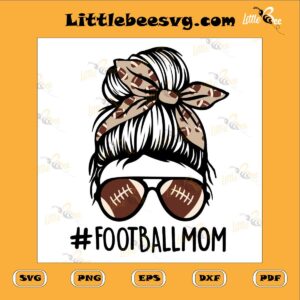 football-mom-svg-football-messy-bun-svg-sport-sunglasses-svg-mom-love-football-svg-retro-style-svg-funny-mom-svg