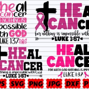 heal-cancer-nothing-is-impossible-with-god-svg-luke-137-svg-image-1