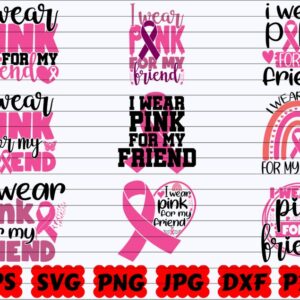 i-wear-pink-for-my-friend-svg-friend-svg-pink-for-my-image-1