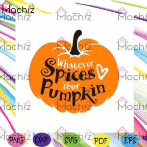 fall-whatever-spices-your-pumpkin-svg-files-for-cricut-sublimation-files