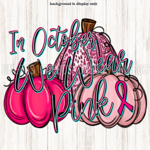 breast-cancer-pumpkin-png-we-wear-pink-in-october-line-font-image-1