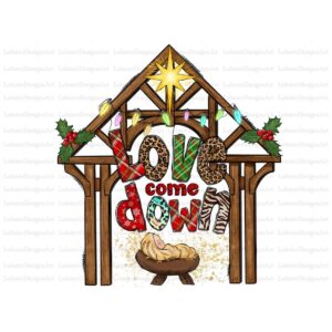 Love Came Down Nativity PNG Western Christmas Leopard PNG