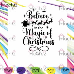 believe-in-the-magic-of-christmas-svg-reindeer-santa-cricut-file