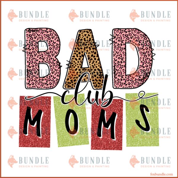 Leopard Bad Moms Club Logo PNG Sublimation