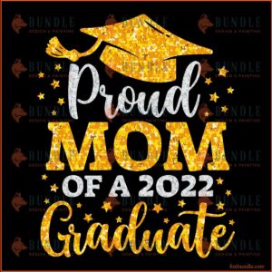 Proud Mom of a 2022 Graduate SVG Design, Graduation Hat