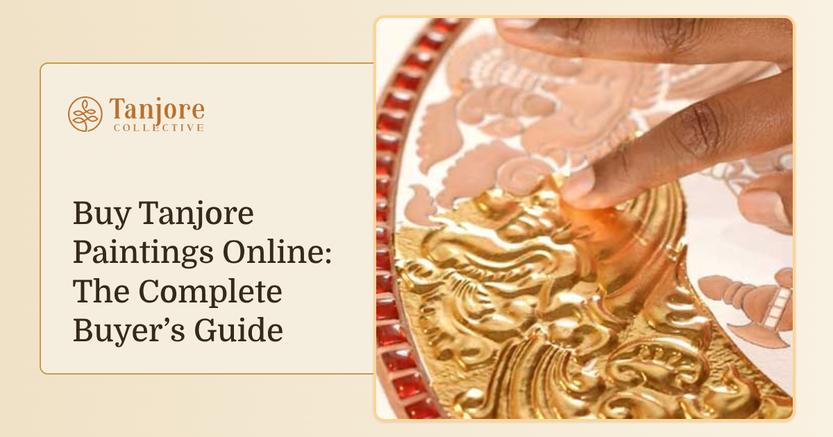 Buy Tanjore Paintings Online: The Complete Buyer’s Guide