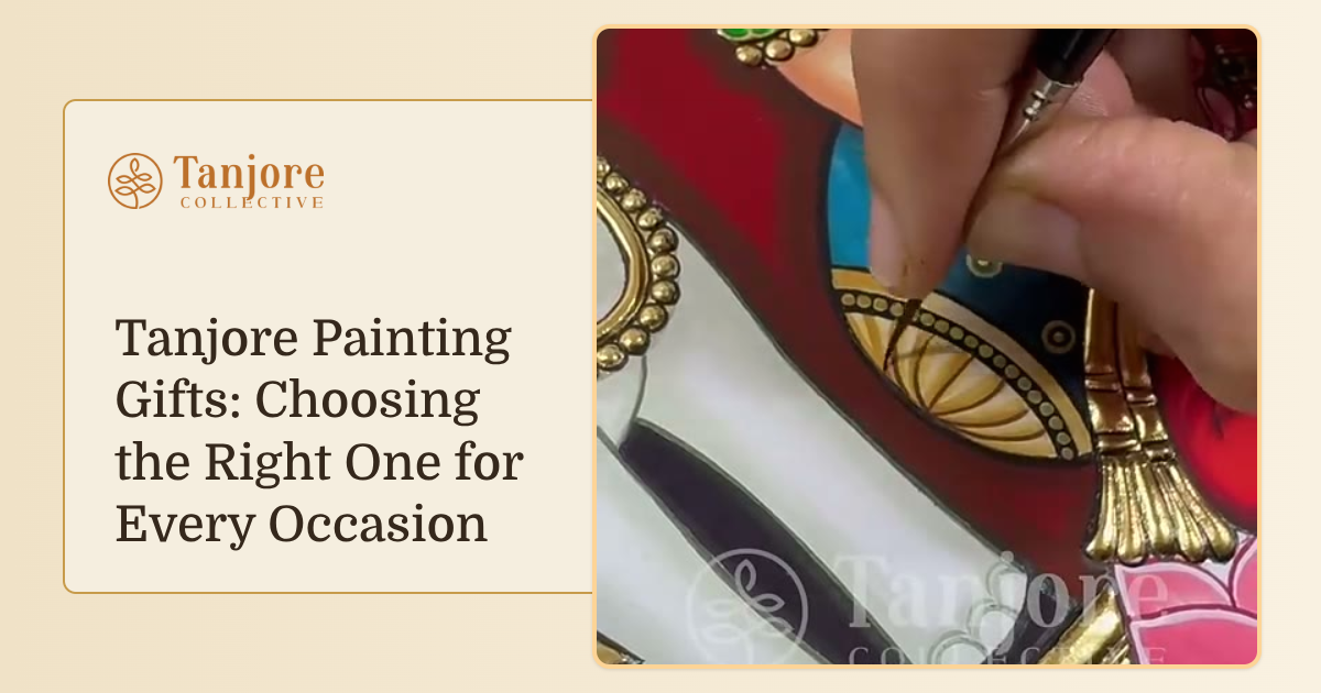 Tanjore Painting Gifts: Choosing the Right One for Every Occasion