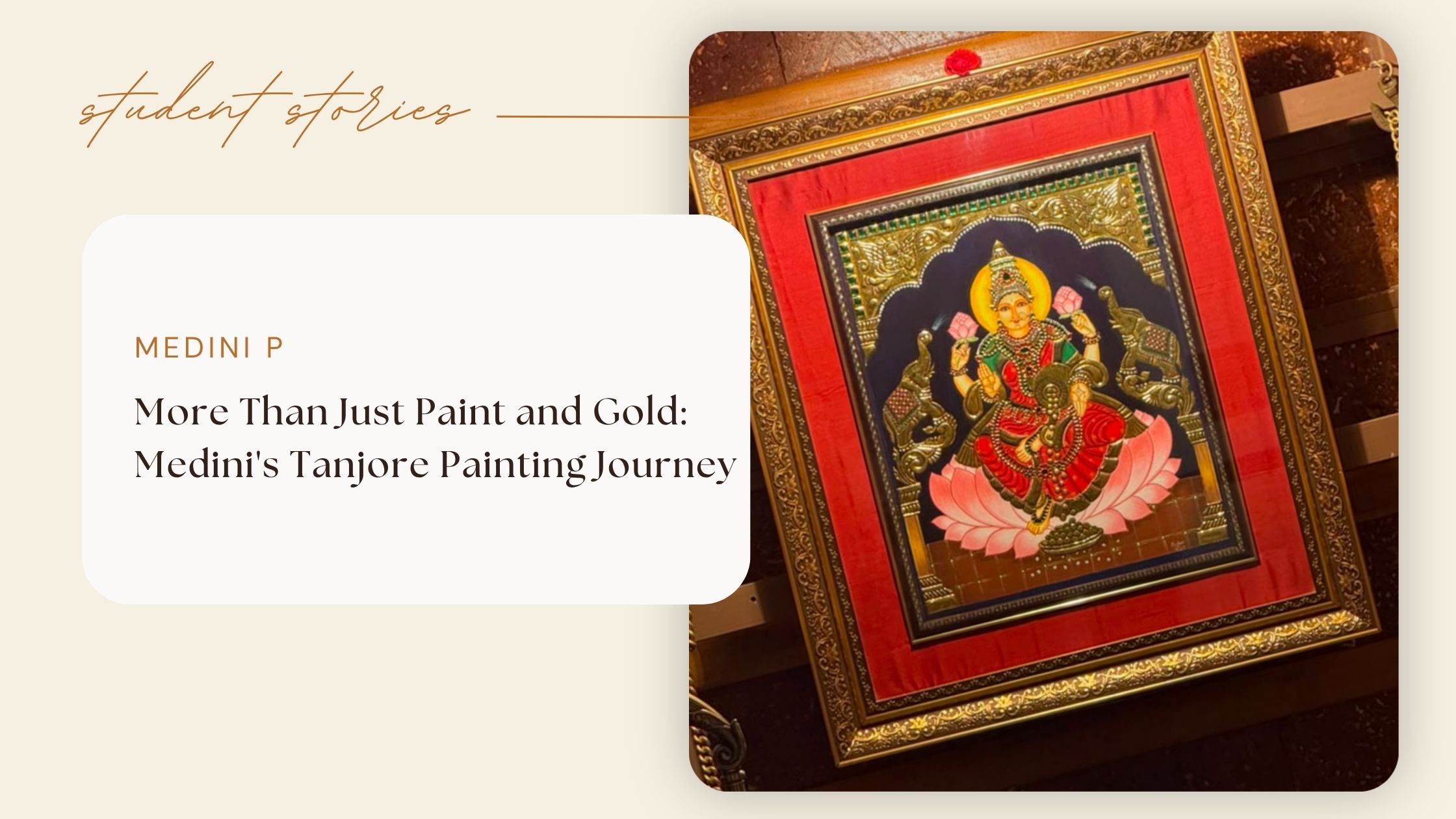 More Than Just Paint and Gold: Medini's Tanjore Painting Journey