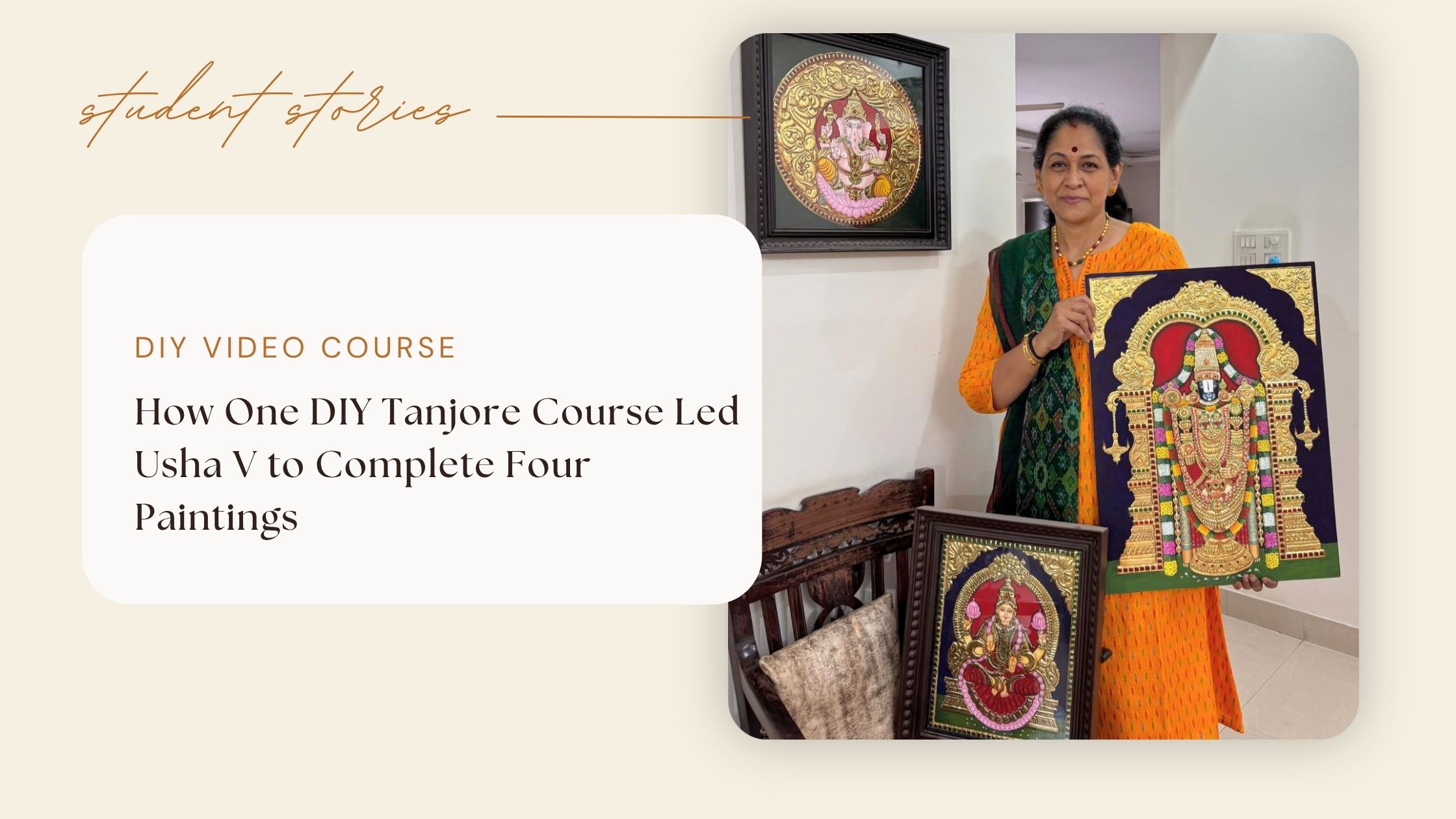 How One DIY Tanjore Course Led Usha to Complete Four Paintings