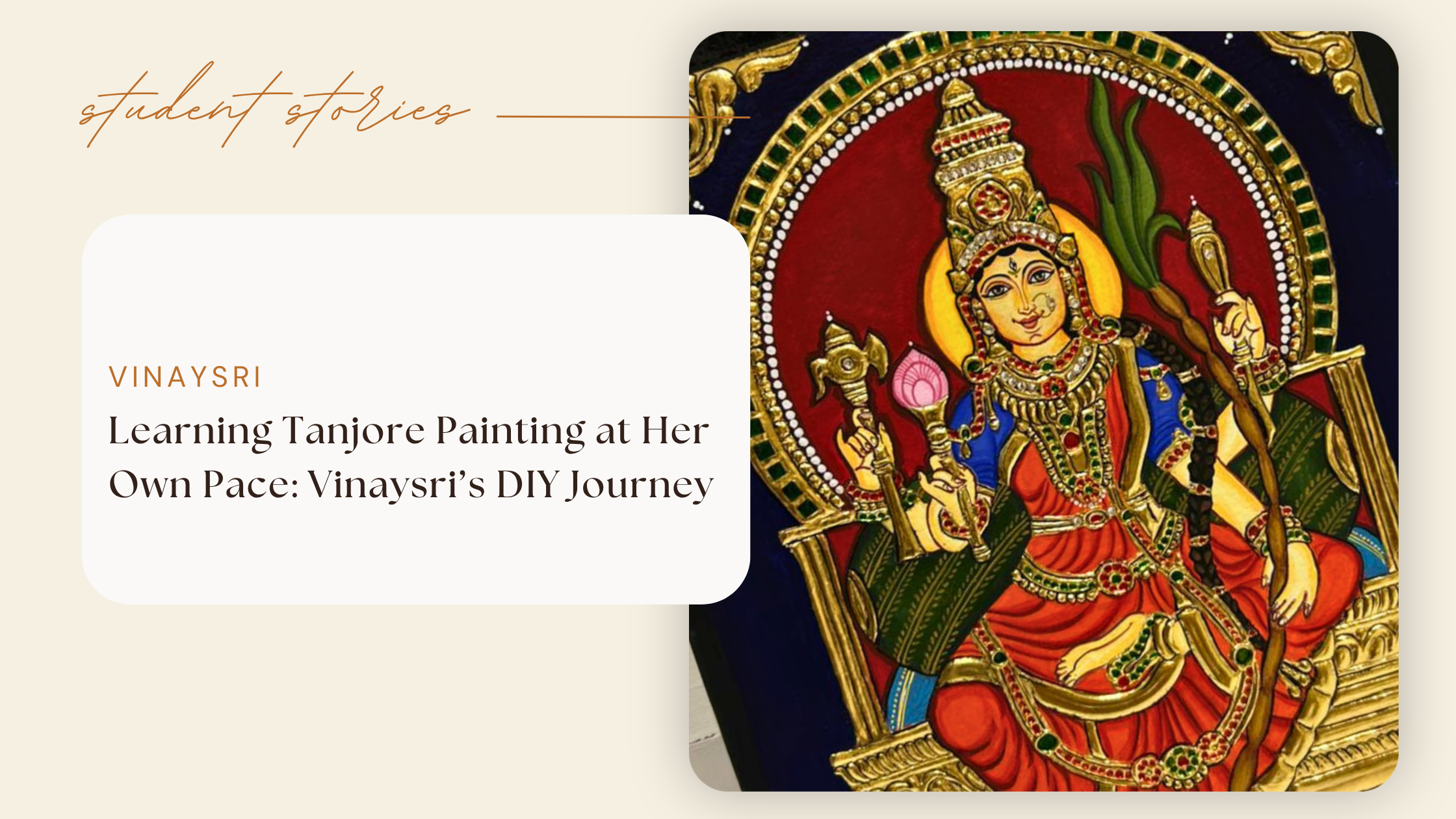 Learning Tanjore Painting at Her Own Pace: Vinaysri’s DIY Journey