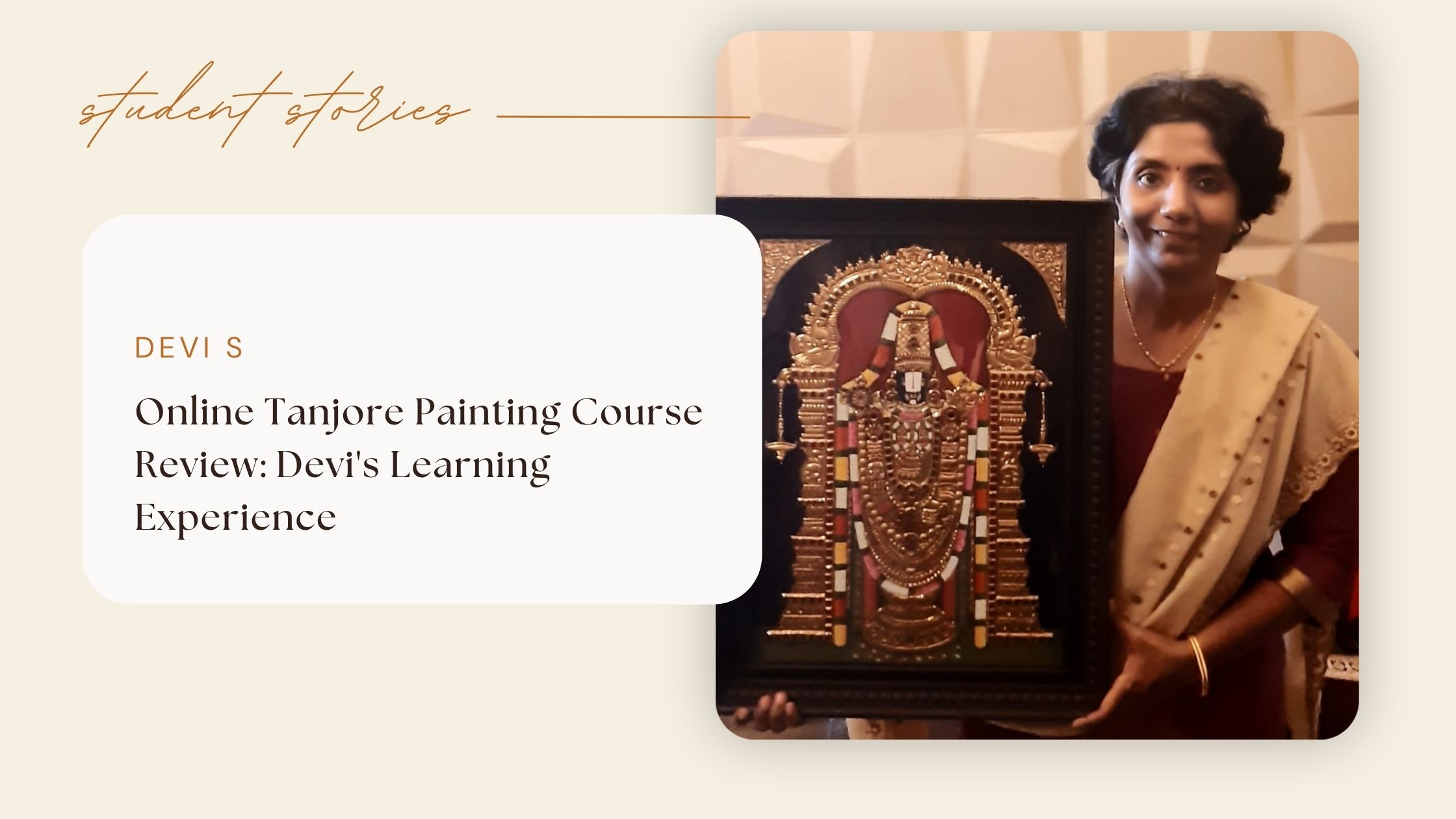 Online Tanjore Painting Course Review: Devi's Learning Experience