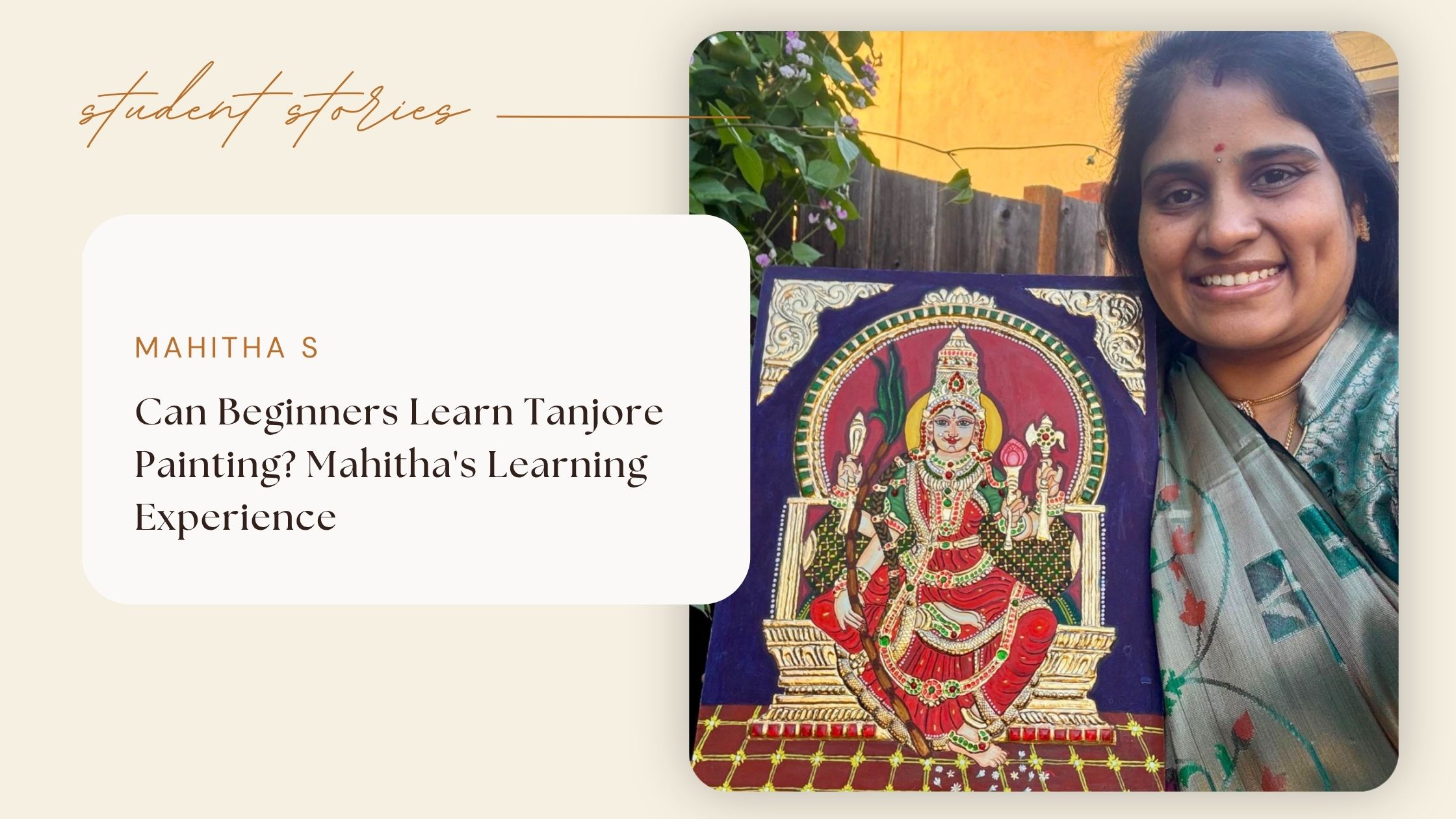 Can Beginners Learn Tanjore Painting? Mahitha's Learning Experience