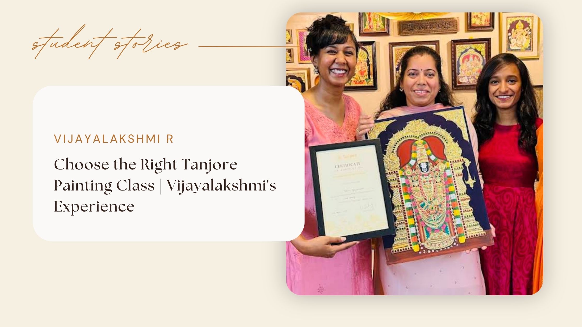 Choose the Right Tanjore Painting Class | Vijayalakshmi's Experience