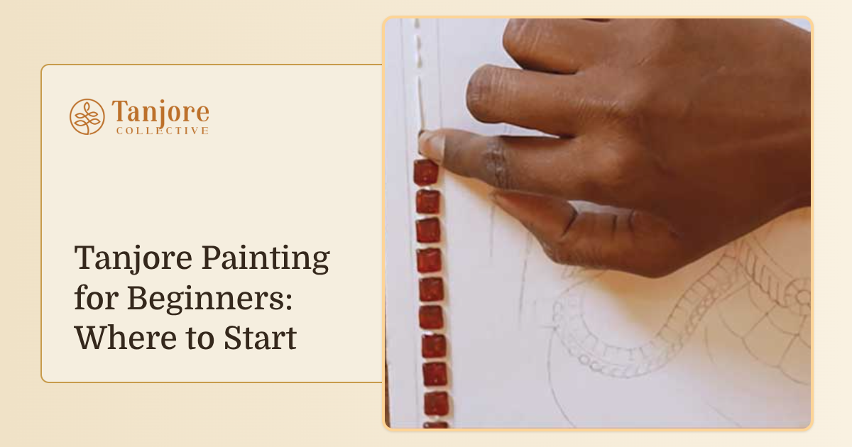 Tanjore Painting for Beginners: Where to Start