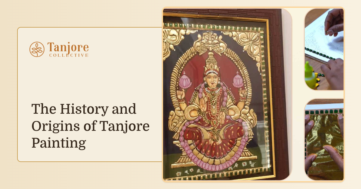 The History and Origins of Tanjore Painting