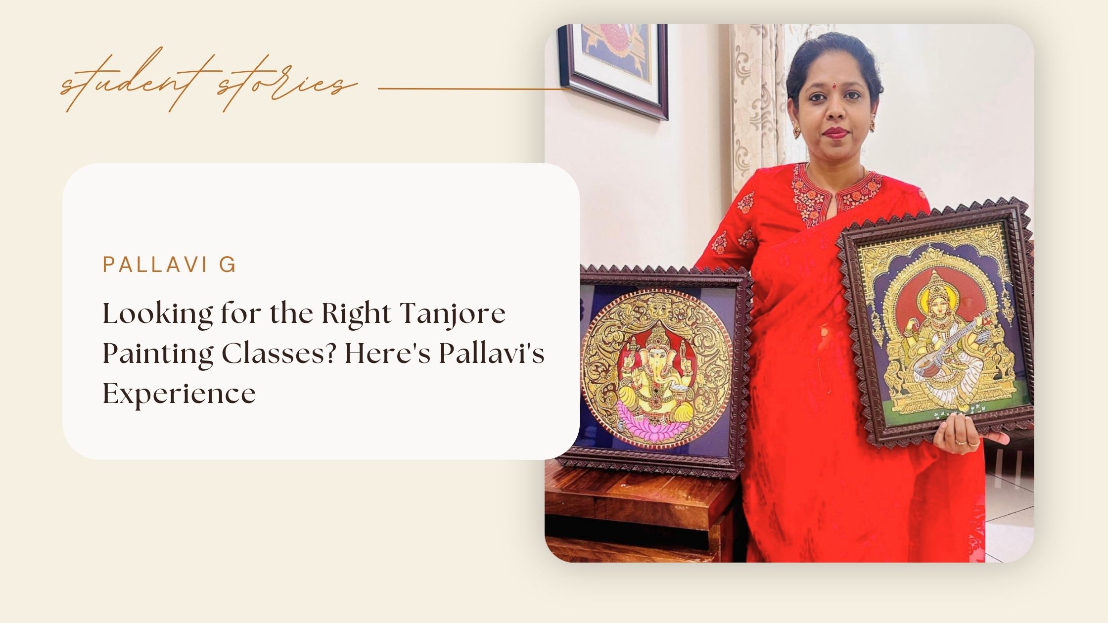 Looking for the Right Tanjore Painting Classes? Here's Pallavi's Experience