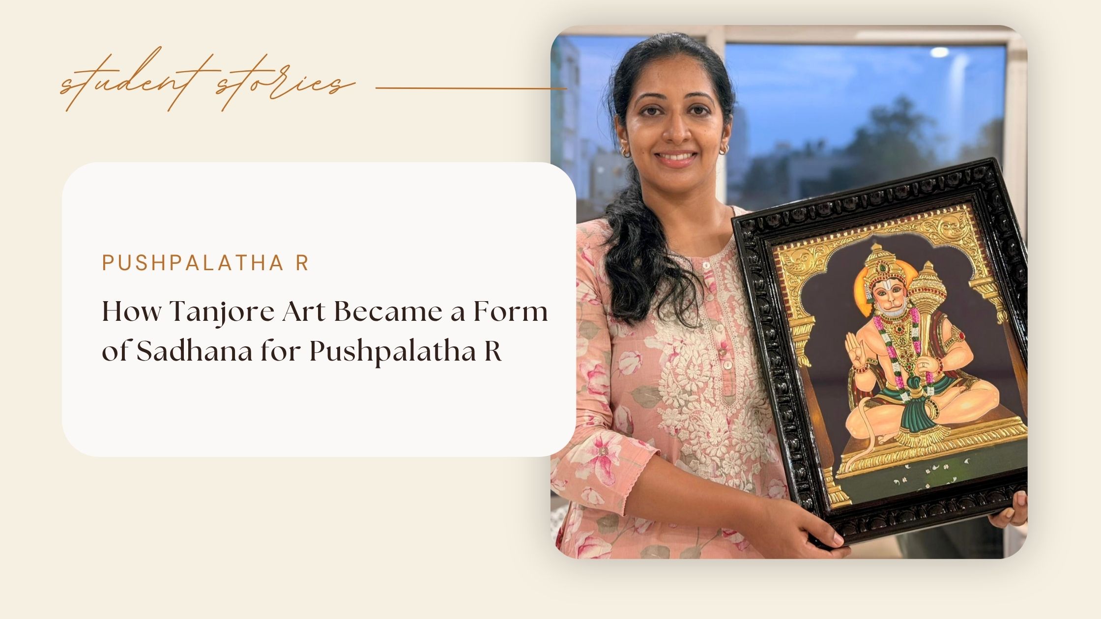 More Than Just Painting | How Tanjore Art Became a Form of Sadhana for Pushpalatha R