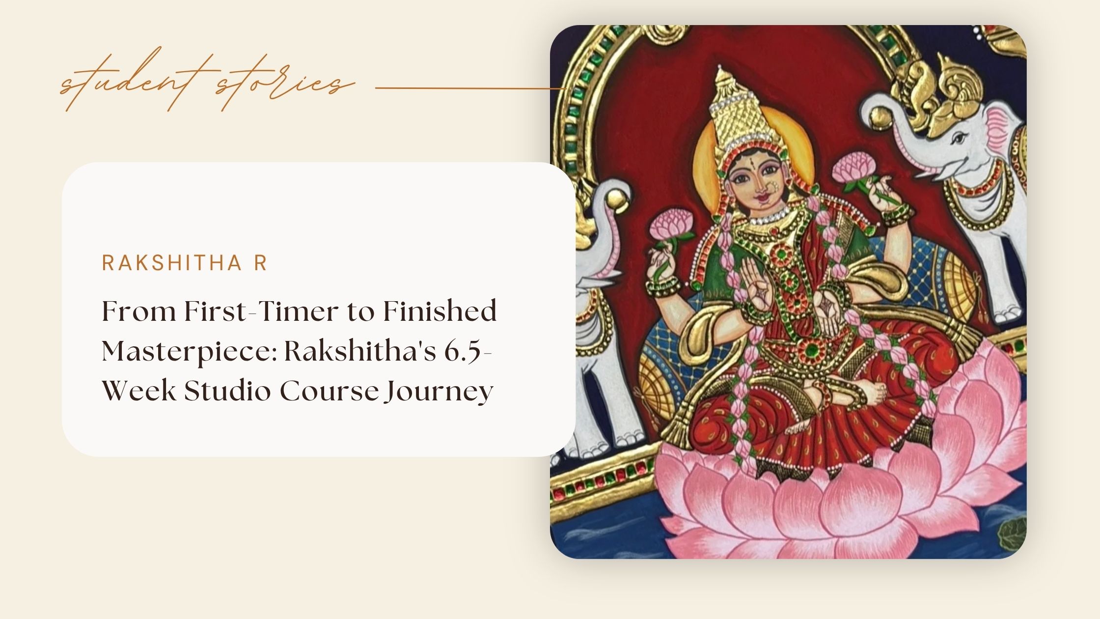From First-Timer to Finished Masterpiece: Rakshitha's 6.5-Week Tanjore Journey