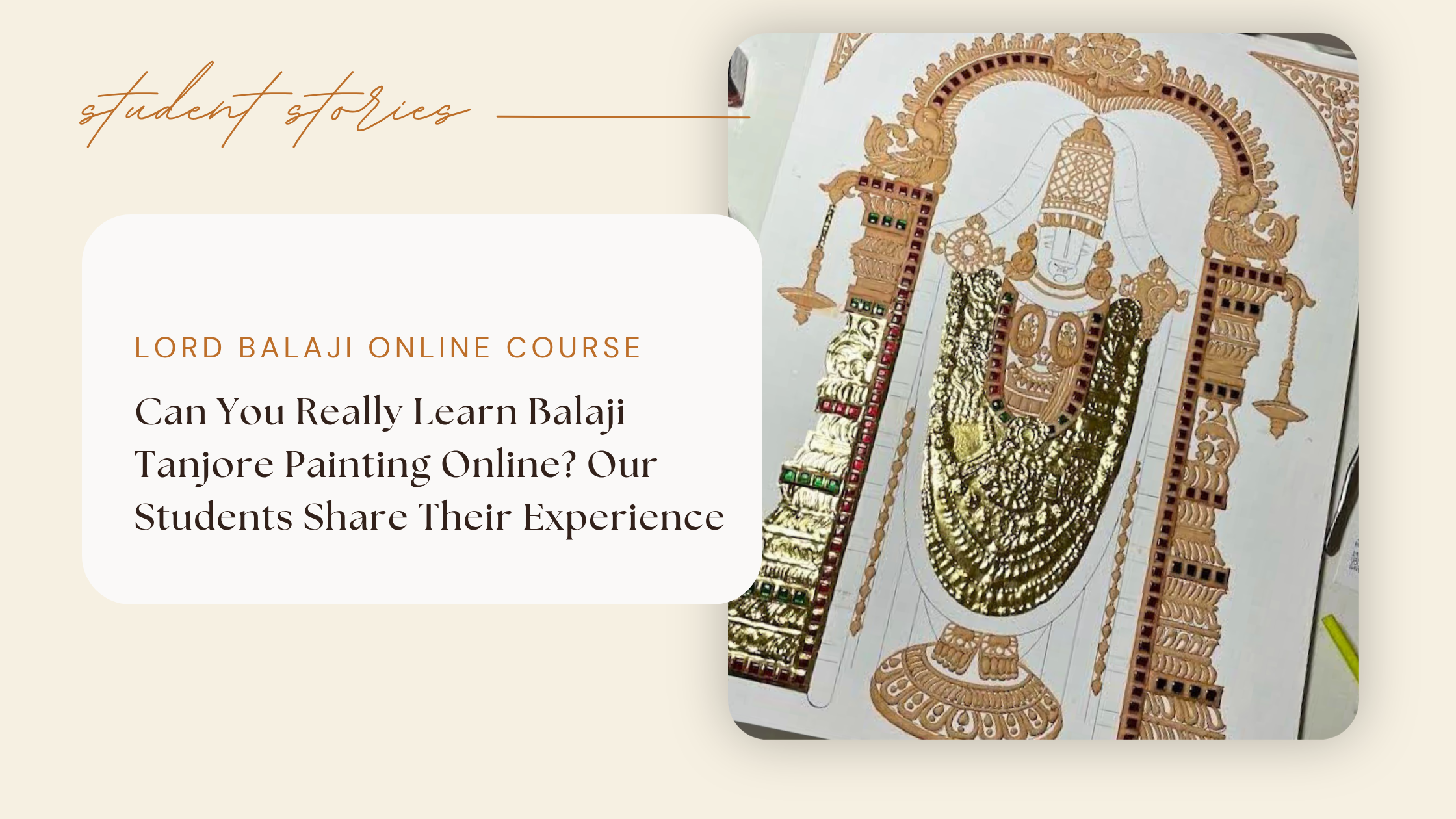 Can You Really Learn Balaji Tanjore Painting Online? Our Students Share Their Experience