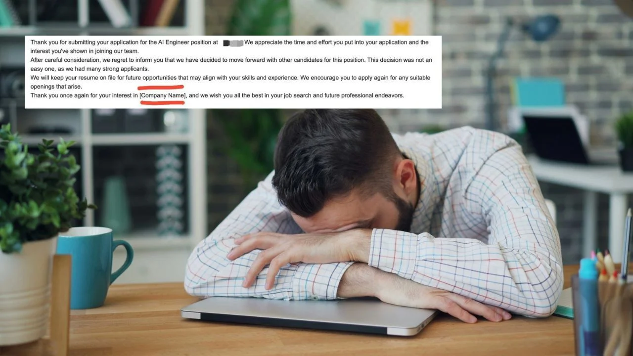 AI Engineer applicant rejected with email thanking them for their interest in ‘[Company Name]’