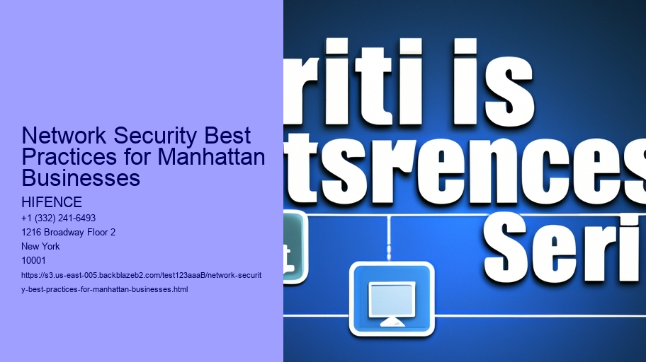 Network Security Best Practices for IT Service Providers in Manhattan