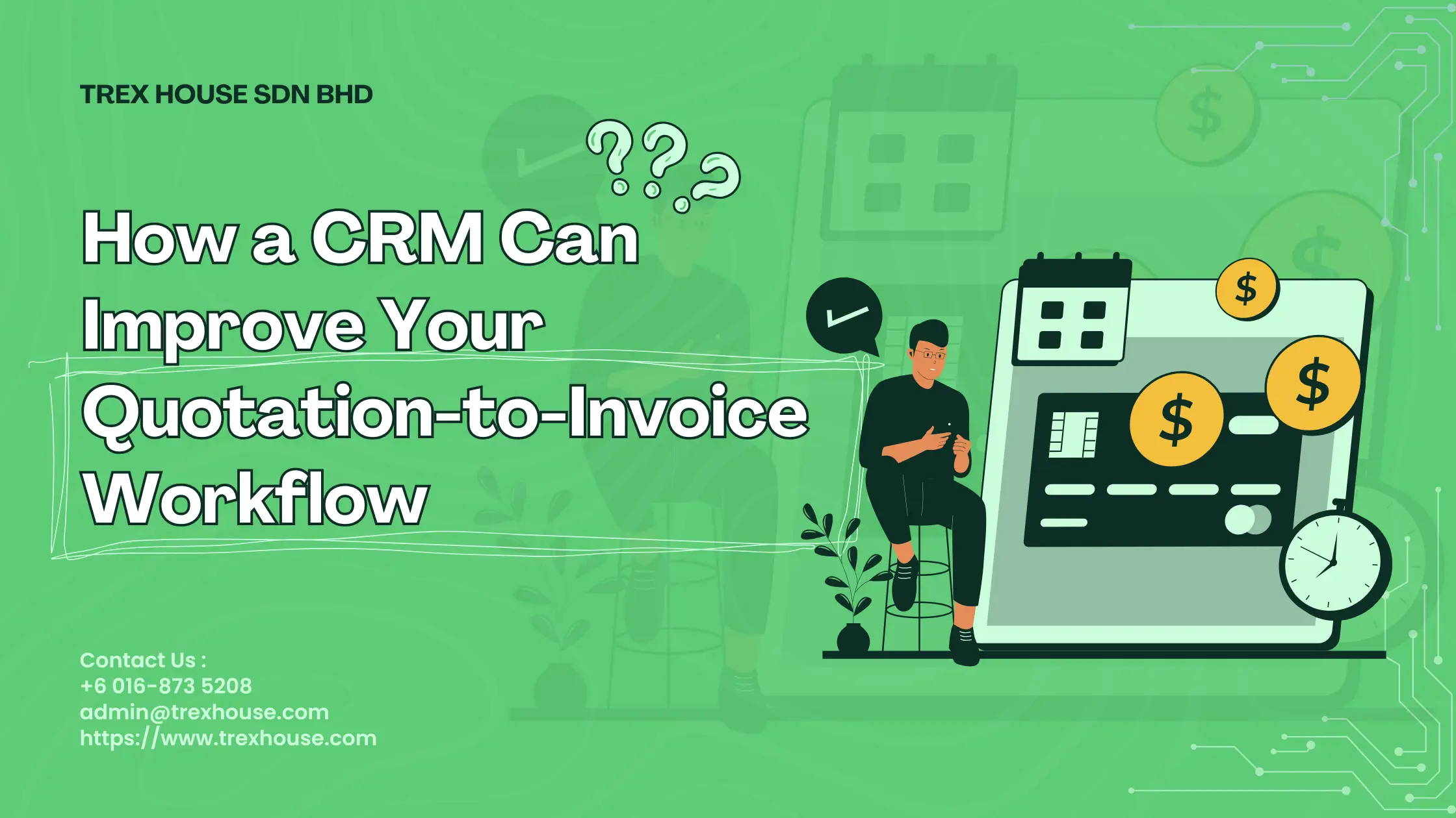 Rex Inoice How a CRM Can Improve Your Quotation-to-Invoice Workflow | TREX House