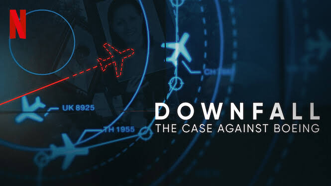 Downfall: The Case Against Boeing 