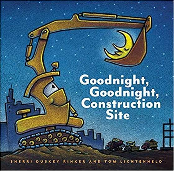 Good Night Good Night Construction Site