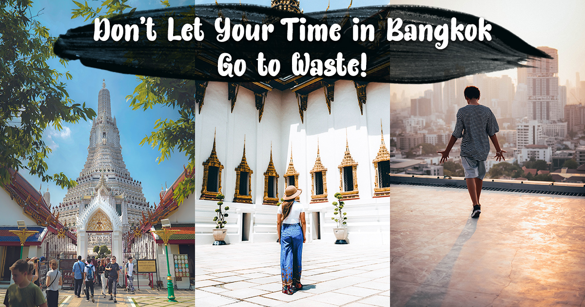 8 Must-Know Tips to Maximise Your Bangkok Experience