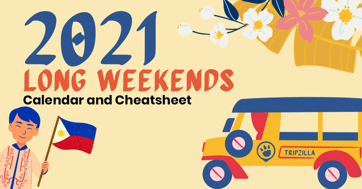 Infographic Cheat Sheet For 2020 Long Weekends In Philippines Let S