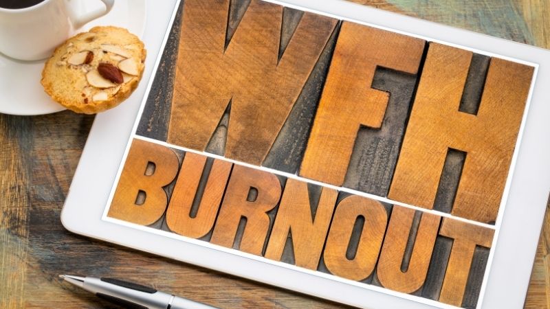 work from home burnout