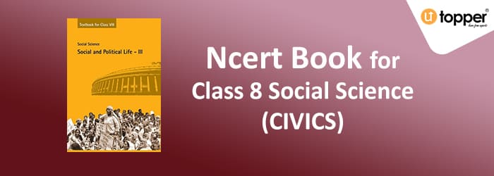 ncert book CLASS 8 social science civics
