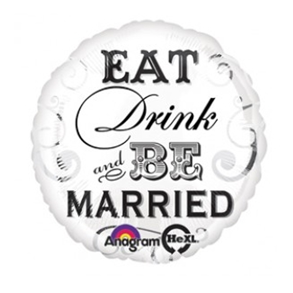 Eat Drink Be Married Foil Balloon 18inch