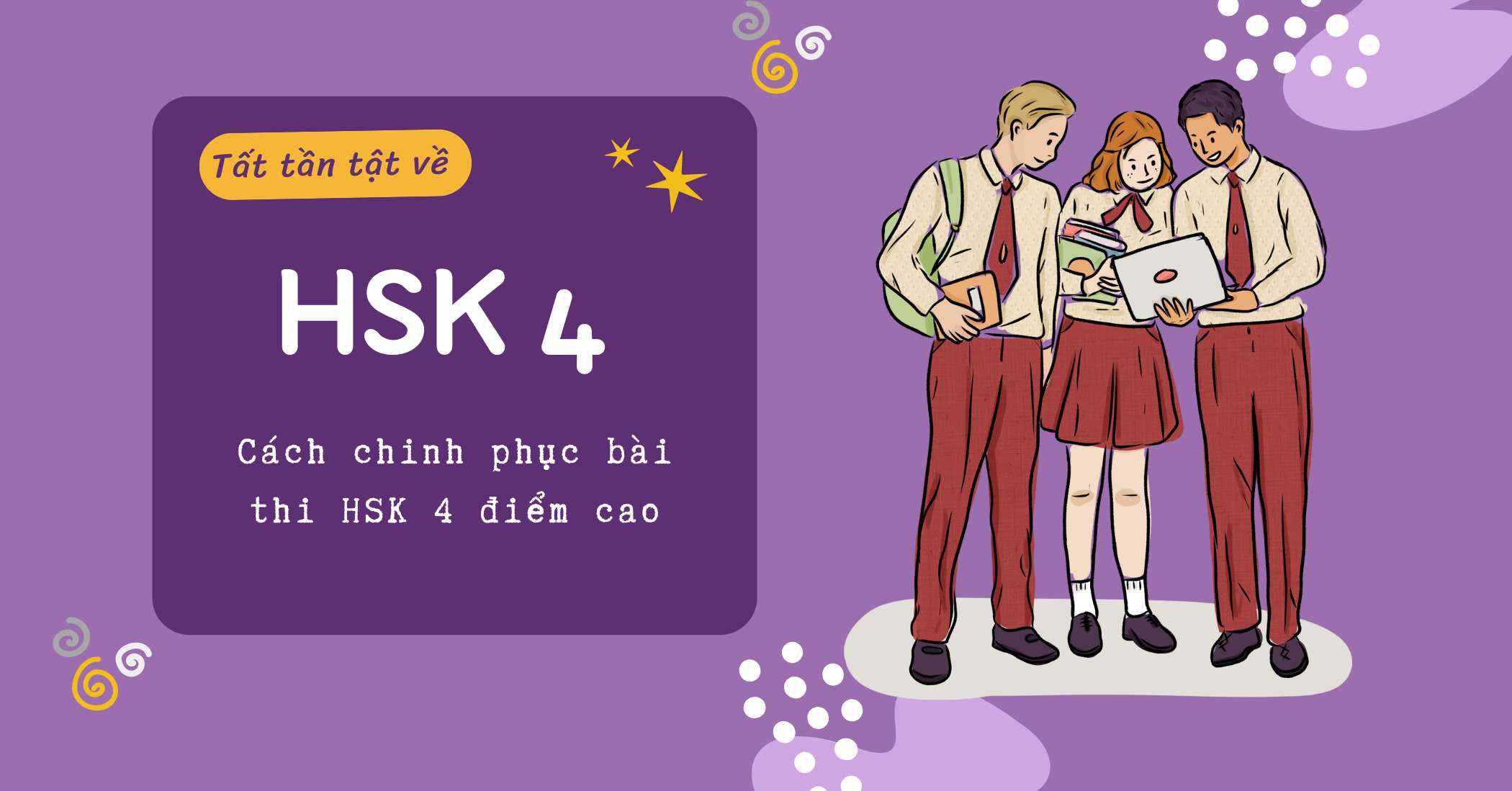 Tiếng trung khoá hsk 4 cho học sinh, sinh viên, người đi làm