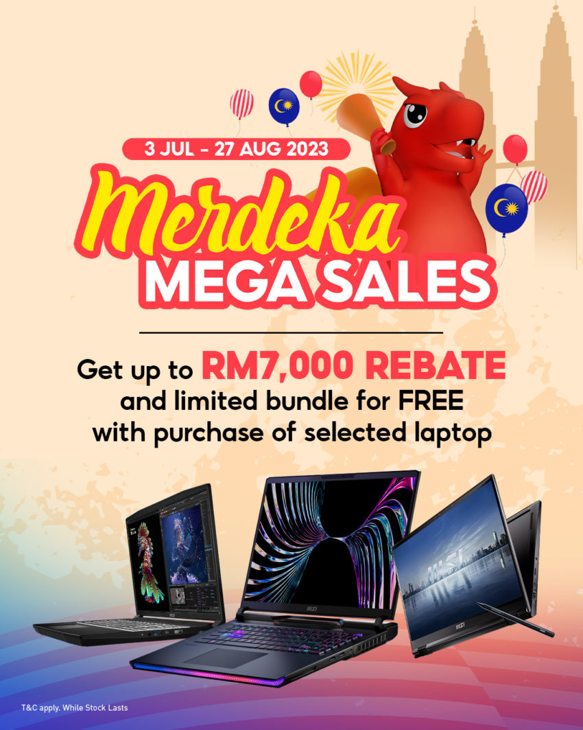 Jualan Mega Merdeka Msi Kembali Rebat Hingga Rm