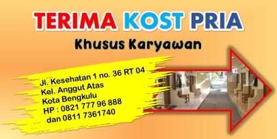 Kost Nyaman dan Aman di kota Bengkulu