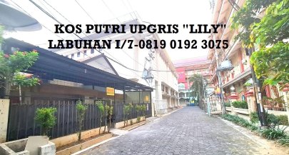 Kos PUTRI UPGRIS kampus  I “LILY”–Labuhan 1/7 Semarang.